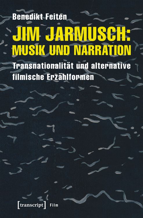 Produktbild: Jim Jarmusch: Musik und Narration