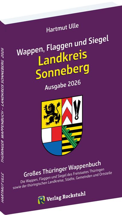Produktbild: Wappen, Flaggen und Siegel LANDKREIS SONNEBERG - Ein Lexikon - Ausgabe 2026