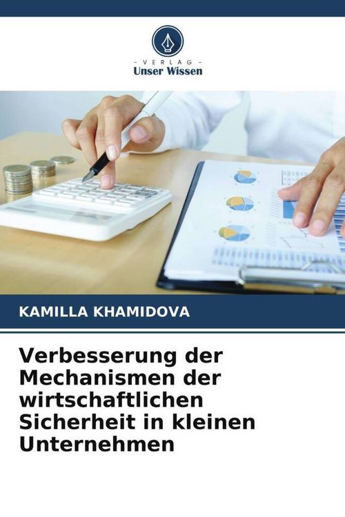 Produktbild: Verbesserung der Mechanismen der wirtschaftlichen Sicherheit in kleinen Unternehmen