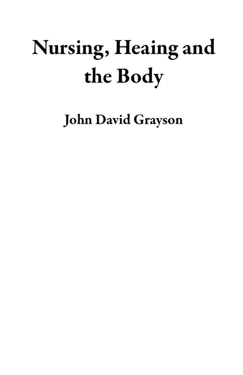 Produktbild: Nursing, Heaing and the Body