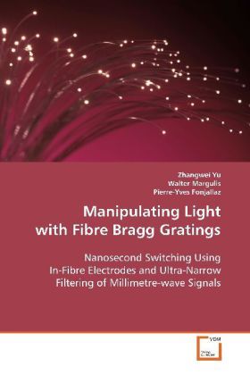 Produktbild: Yu, Z: Manipulating Light with Fibre Bragg Gratings
