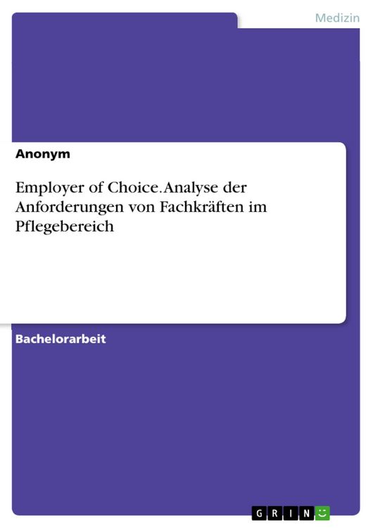 Produktbild: Employer of Choice. Analyse der Anforderungen von Fachkr&auml;ften im Pflegebereich