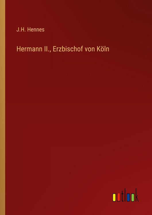 Produktbild: Hermann II., Erzbischof von K&ouml;ln