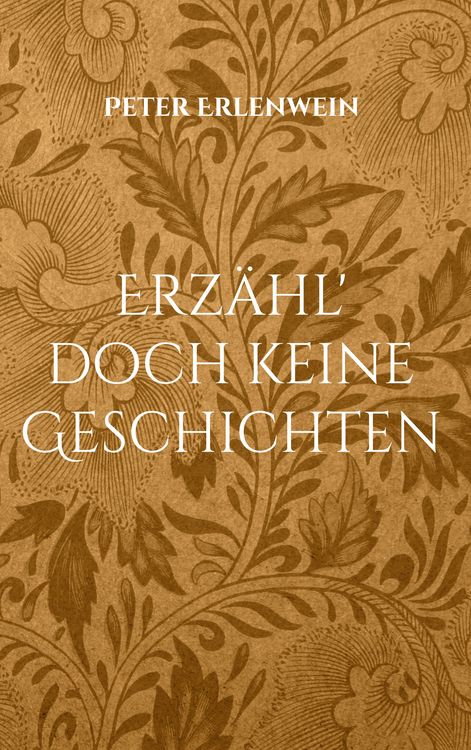 Produktbild: Erz&auml;hl' doch keine Geschichten