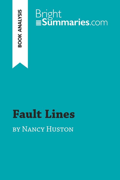 Produktbild: Fault Lines by Nancy Huston (Book Analysis)