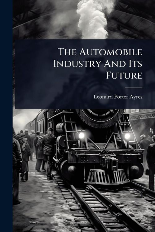 Produktbild: The Automobile Industry And Its Future