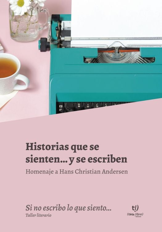 Produktbild: Historias que se sienten... y se escriben