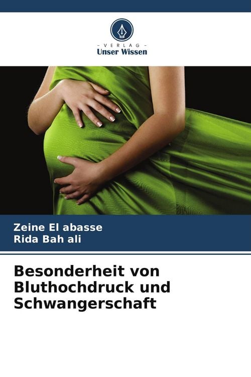 Produktbild: Besonderheit von Bluthochdruck und Schwangerschaft
