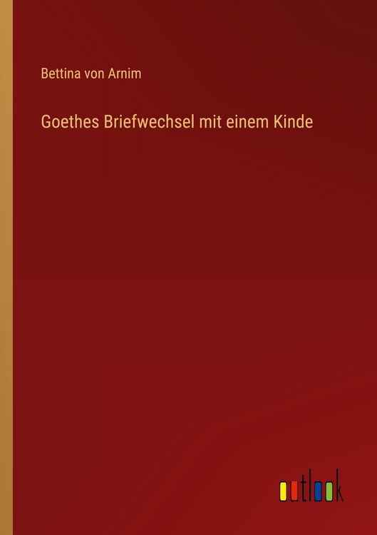 Produktbild: Goethes Briefwechsel mit einem Kinde
