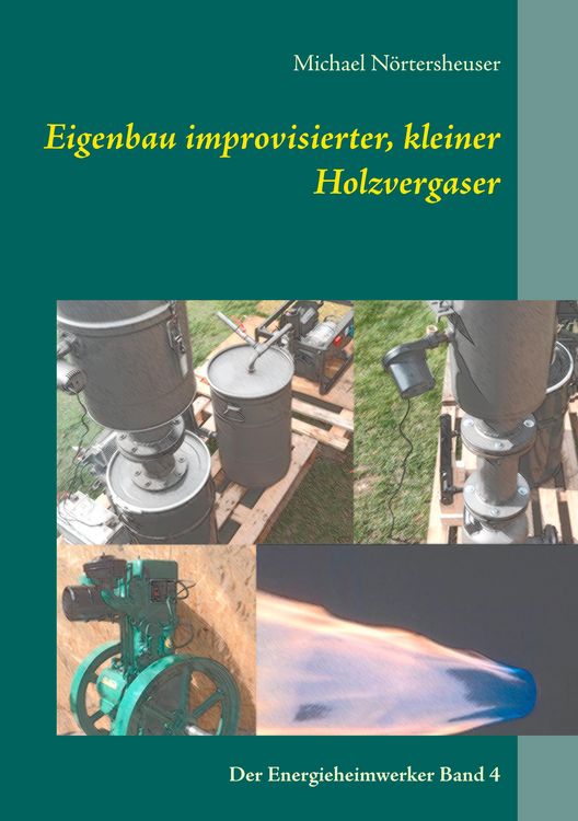 Produktbild: Eigenbau improvisierter, kleiner Holzvergaser