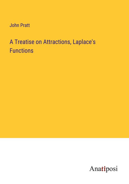 Produktbild: A Treatise on Attractions, Laplace's Functions