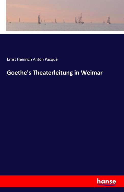 Produktbild: Goethe's Theaterleitung in Weimar