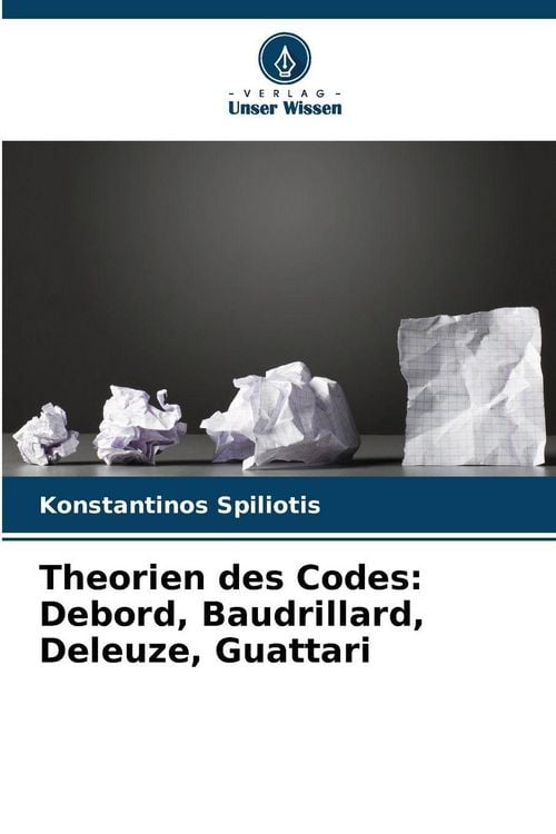 Produktbild: Theorien des Codes: Debord, Baudrillard, Deleuze, Guattari