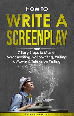 Produktbild: How to Write a Screenplay