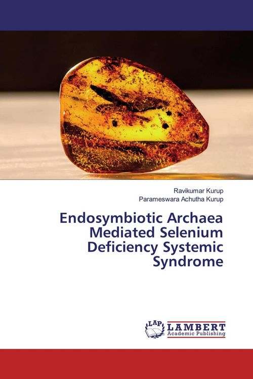 Produktbild: Endosymbiotic Archaea Mediated Selenium Deficiency Systemic Syndrome