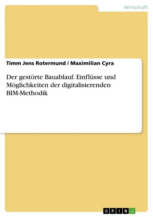 Produktbild: Der gest&ouml;rte Bauablauf. Einfl&uuml;sse und M&ouml;glichkeiten der digitalisierenden BIM-Methodik