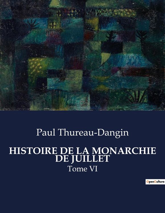 Produktbild: Histoire De La Monarchie De Juillet