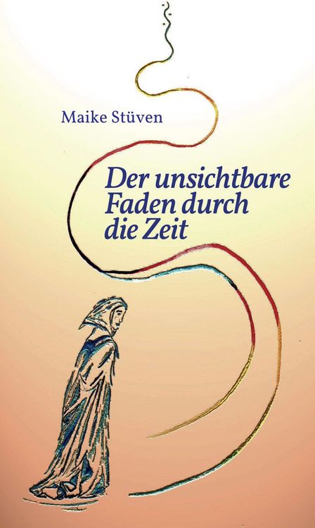 Produktbild: Der unsichtbare Faden durch die Zeit