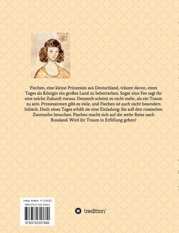 Produktbild: Wie die kleine Prinzessin Fiechen zur Zarin Katharina der Gro&szlig;en wurde