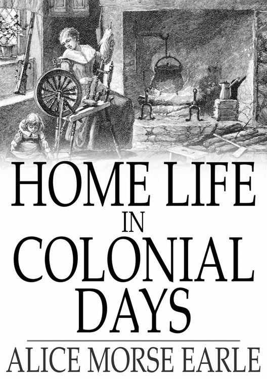 Produktbild: Home Life in Colonial Days