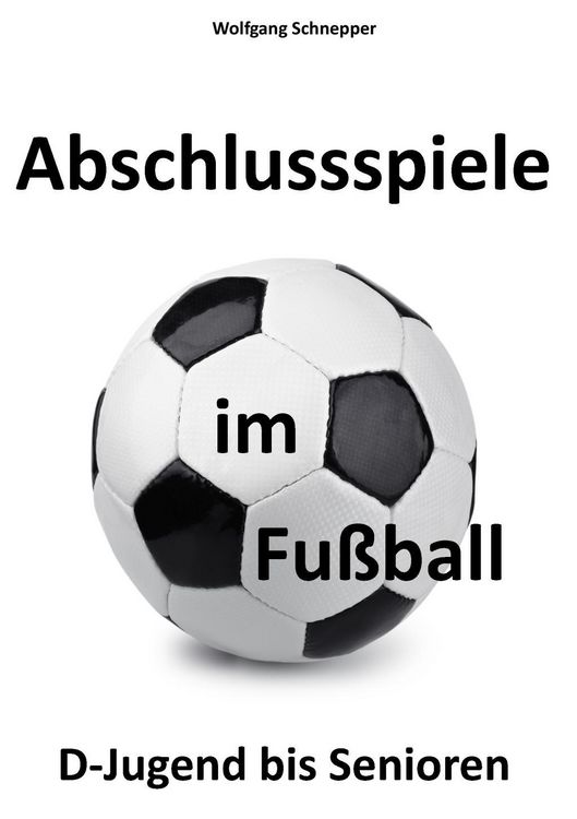 Produktbild: Abschlussspiele im Fu&szlig;ball