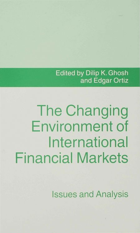 Produktbild: The Changing Environment of International Financial Markets