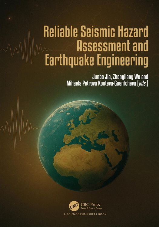 Produktbild: Reliable Seismic Hazard Assessment and Earthquake Engineering