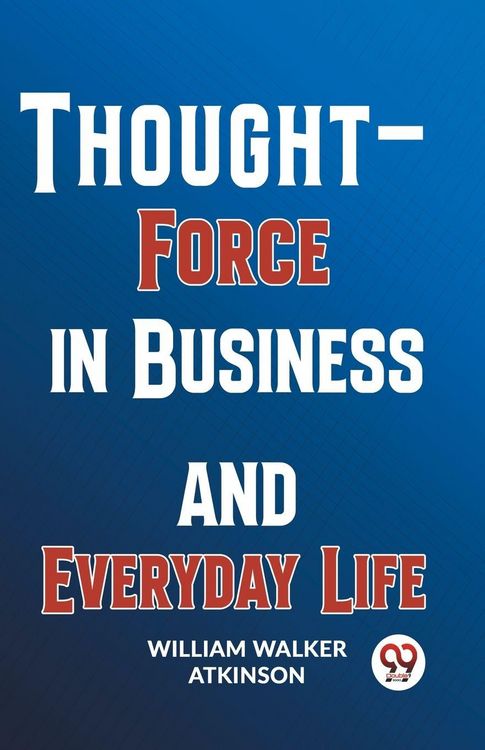 Produktbild: Thought-Force In Business And Everyday Life