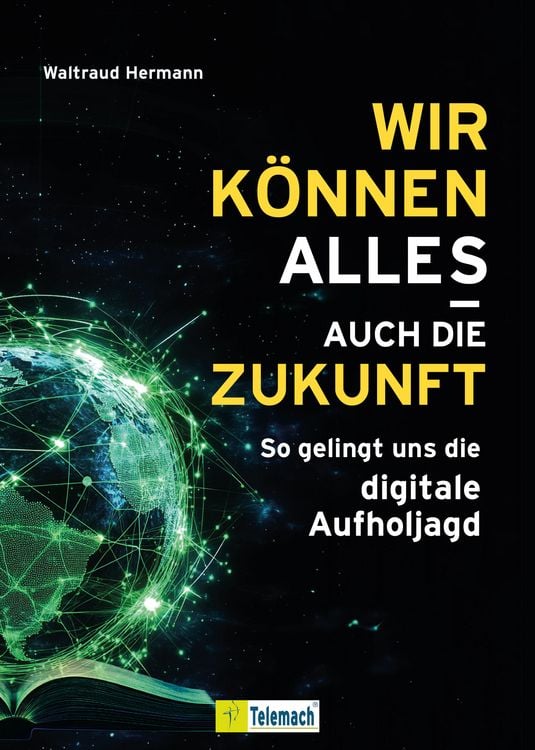 Produktbild: Wir k&ouml;nnen alles &ndash; auch die Zukunft!