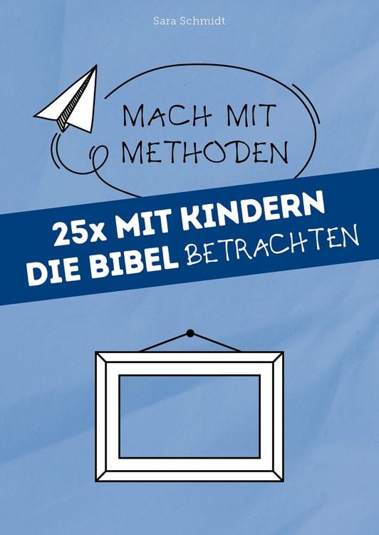 Produktbild: 25x mit Kindern die Bibel betrachten