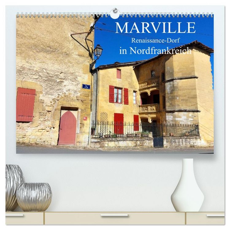 Produktbild: Marville - Renaissance-Dorf in Nordfrankreich (hochwertiger Premium Wandkalender 2026 DIN A2 quer), Kunstdruck in Hochglanz