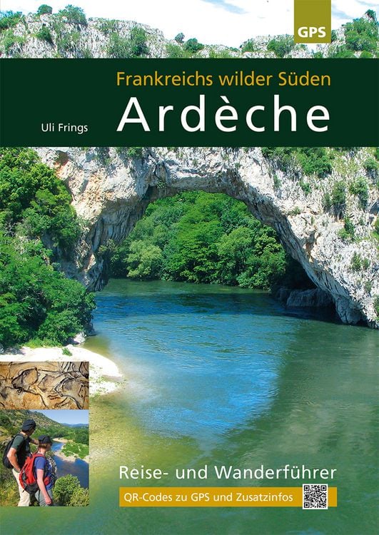 Produktbild: Ard&egrave;che, Frankreichs wilder S&uuml;den