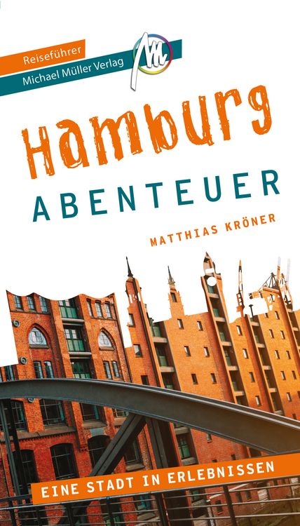 Produktbild: Hamburg - Abenteuer Reisef&uuml;hrer Michael M&uuml;ller Verlag