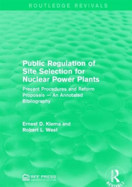 Produktbild: Klema, E: Public Regulation of Site Selection for Nuclear Po