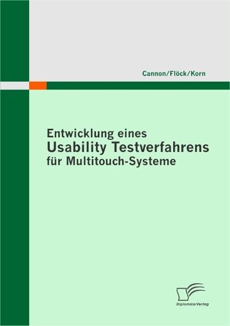 Produktbild: Entwicklung eines Usability Testverfahrens f&uuml;r Multitouch-Systeme