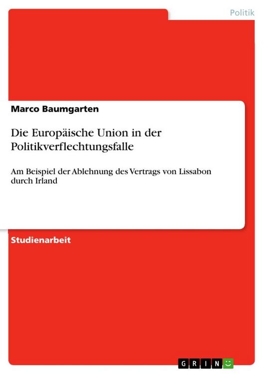 Produktbild: Die Europ&auml;ische Union in der Politikverflechtungsfalle