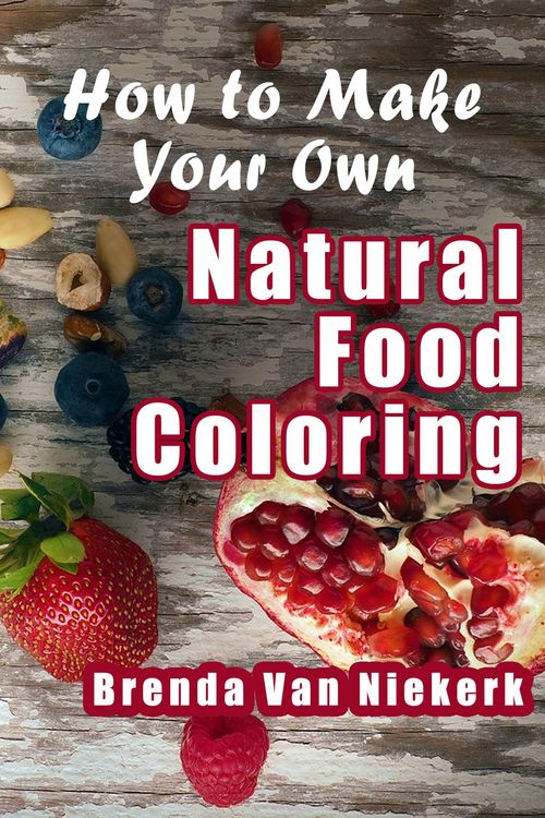 Produktbild: How To Make Your Own Natural Food Coloring