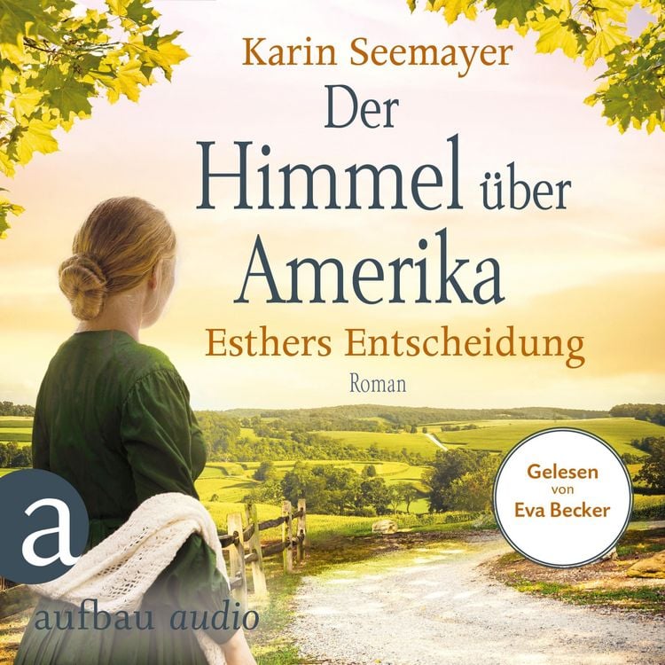 Produktbild: Der Himmel &uuml;ber Amerika - Esthers Entscheidung