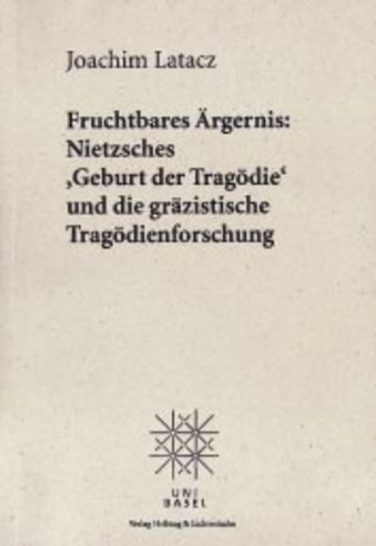 Produktbild: Fruchtbares &Auml;rgernis: Nietzsches &laquo;Geburt der Trag&ouml;die&raquo; und die gr&auml;zistische Trag&ouml;dienforschung