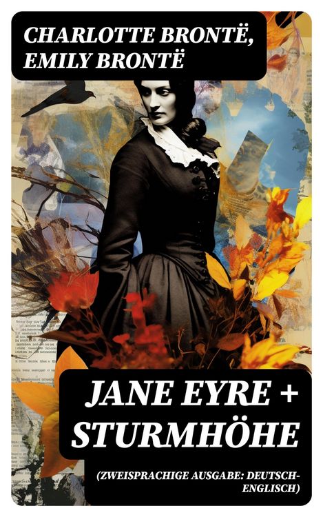Produktbild: Jane Eyre + Sturmh&ouml;he (Zweisprachige Ausgabe: Deutsch-Englisch)
