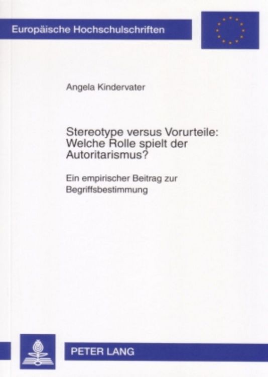 Produktbild: Stereotype versus Vorurteile: Welche Rolle spielt der Autoritarismus?