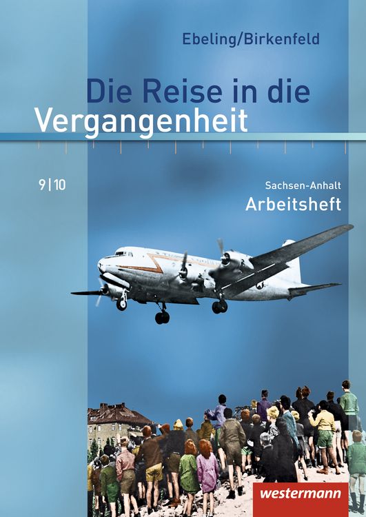 Produktbild: Die Reise in die Vergangenheit - Ausgabe 2010 f&uuml;r Sachsen-Anhalt