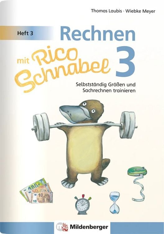 Bild vom Artikel Rechnen mit Rico Schnabel 3, Heft 3 - Selbstständig Größen und Sachrechnen trainieren vom Autor Wiebke Meyer