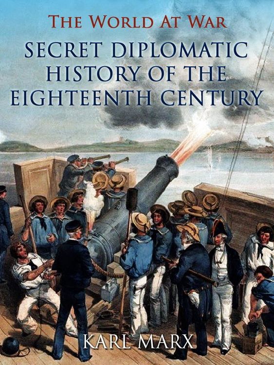 Produktbild: Secret Diplomatic History of The Eighteenth Century