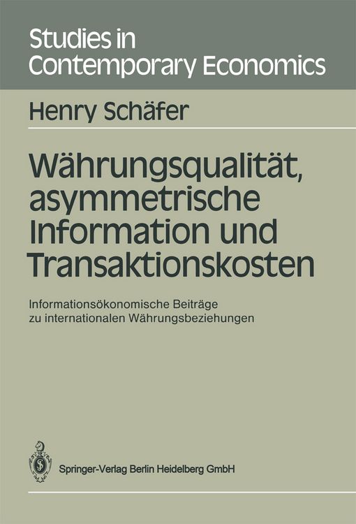 Produktbild: W&auml;hrungsqualit&auml;t, asymmetrische Information und Transaktionskosten