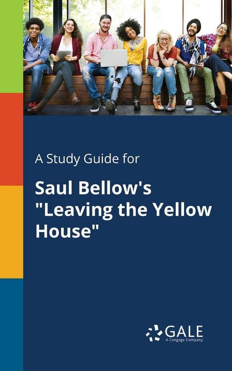 Produktbild: A Study Guide for Saul Bellow's "Leaving the Yellow House"