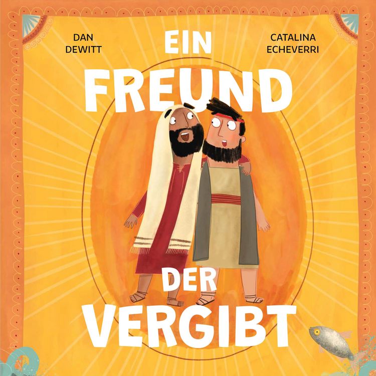 Produktbild: Ein Freund, der vergibt