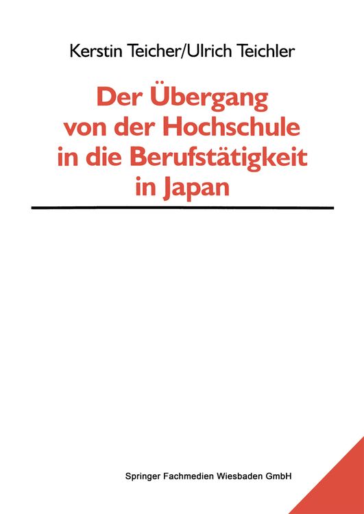 Produktbild: Der &Uuml;bergang von der Hochschule in die Berufst&auml;tigkeit in Japan
