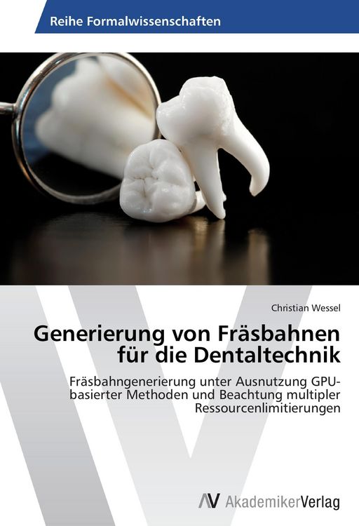 Produktbild: Generierung von Fr&auml;sbahnen f&uuml;r die Dentaltechnik