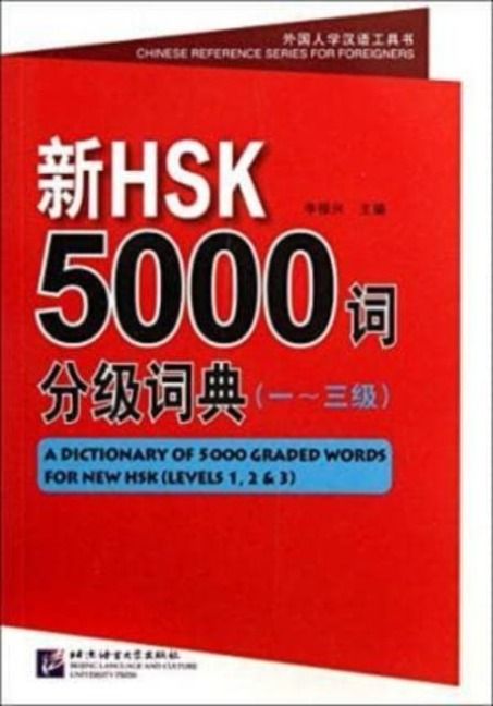Produktbild: A Dictionary of 5000 Graded Words for New HSK Levels 1-3